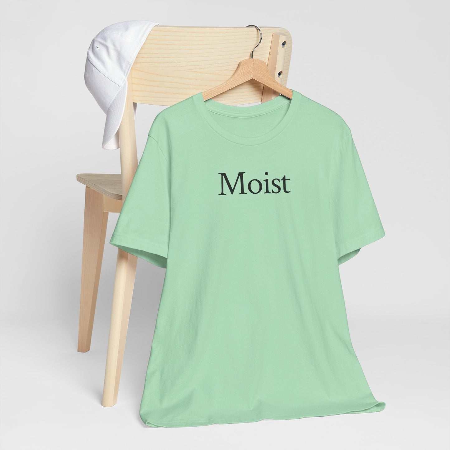 Moist