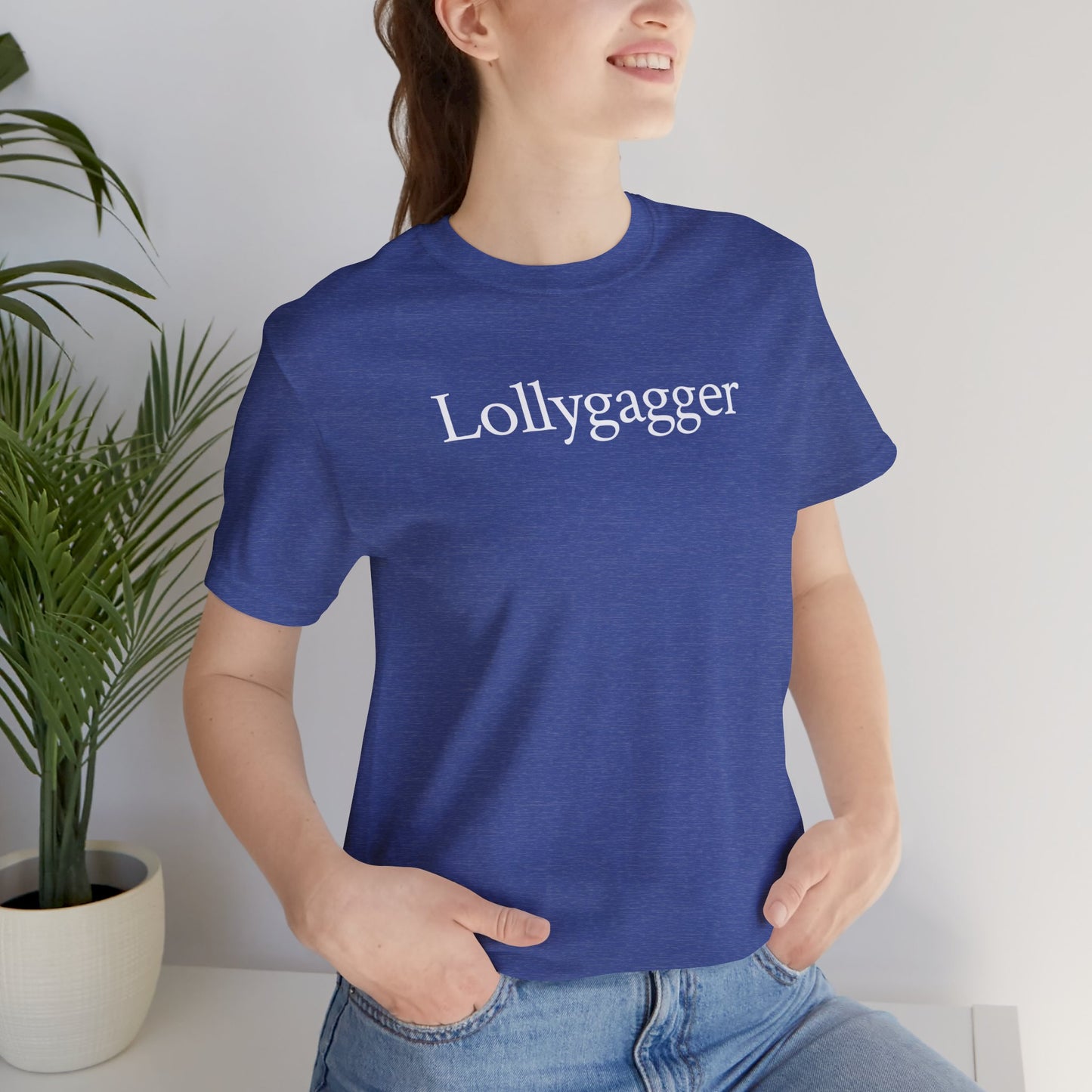 Lollygagger