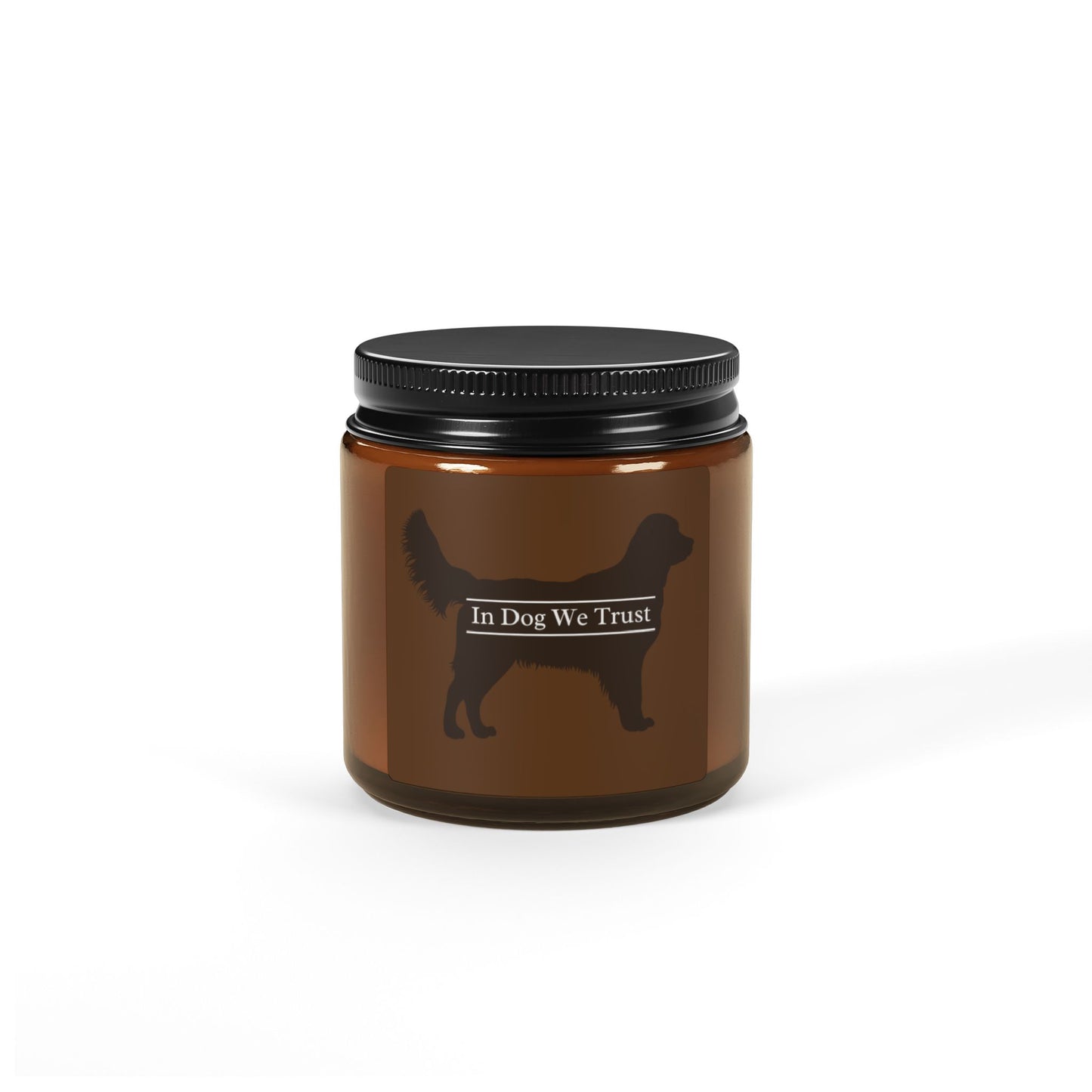 In Dog We Trust Soy Candle