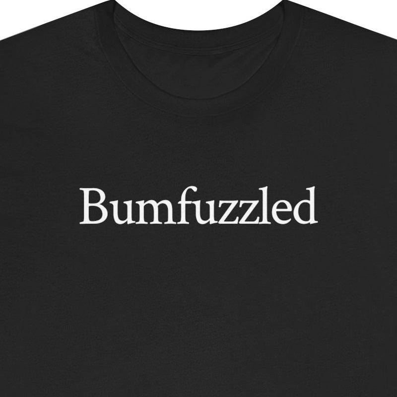 Bumfuzzled