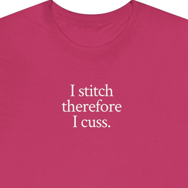 I stitch therefore I cuss.