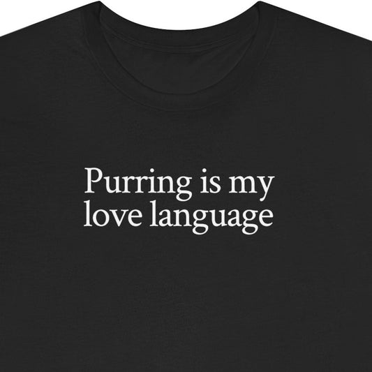 Purring is my Love Language.