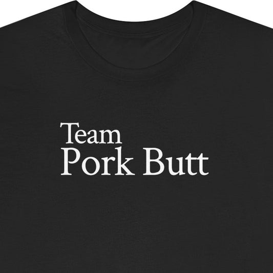 Team Pork Butt