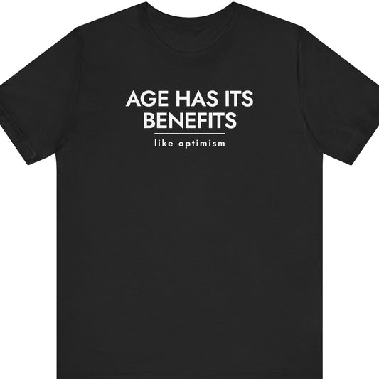 Age has its benefits - Like optimism