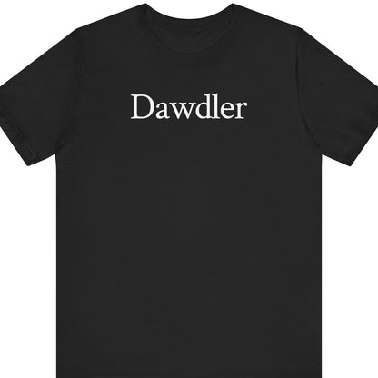 Dawdler