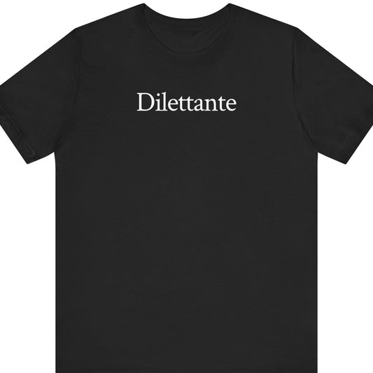 Dilettante