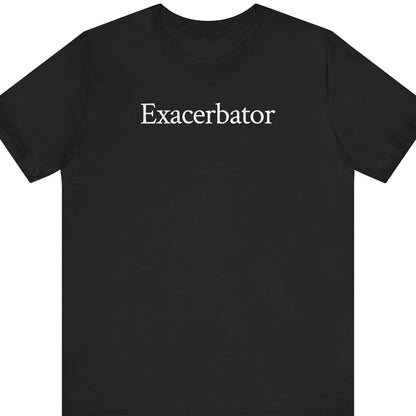 Exascerbator