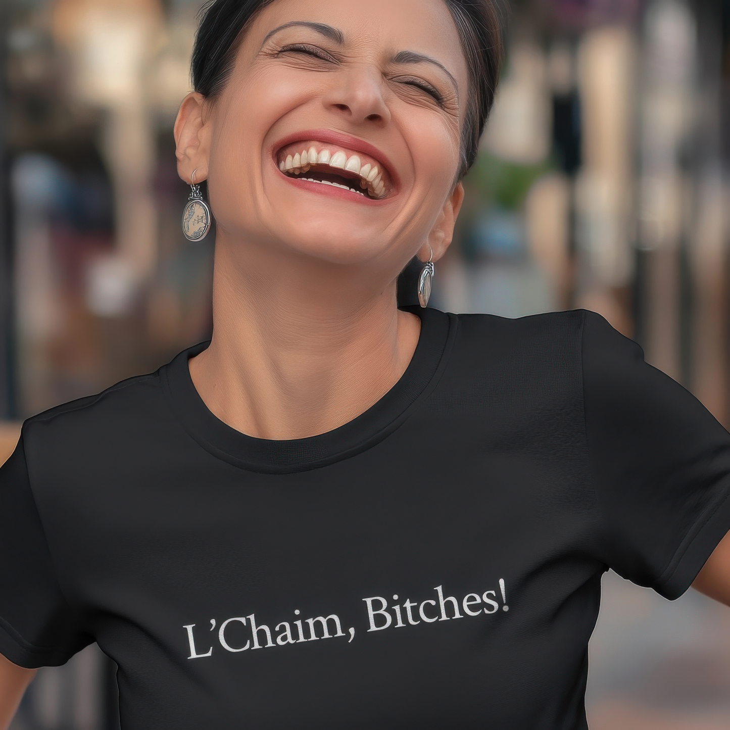 L'Chaim, Bitches!