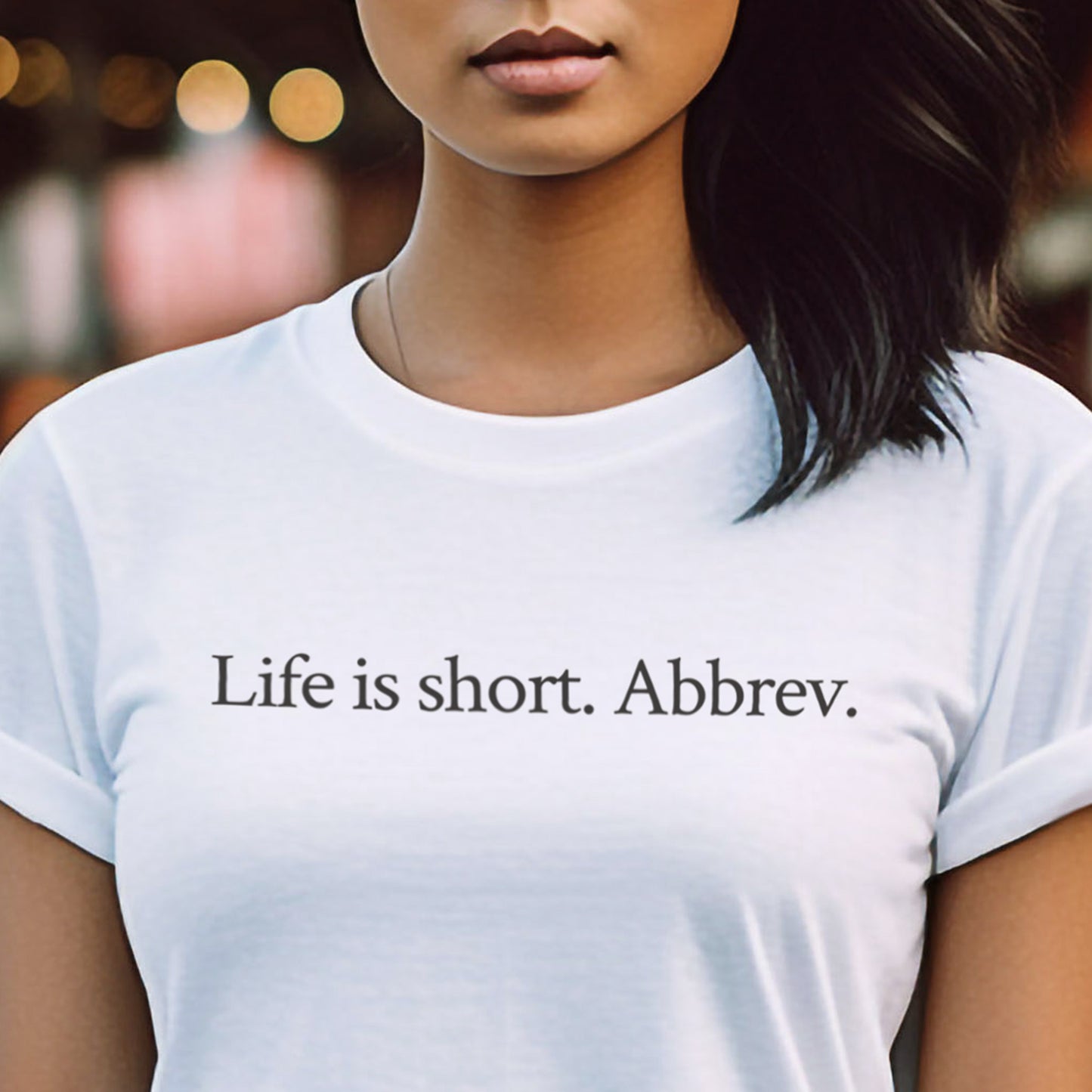 Life is short. Abbrev.