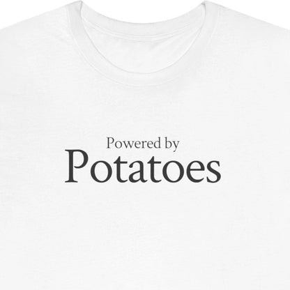 Powered by Potatoes