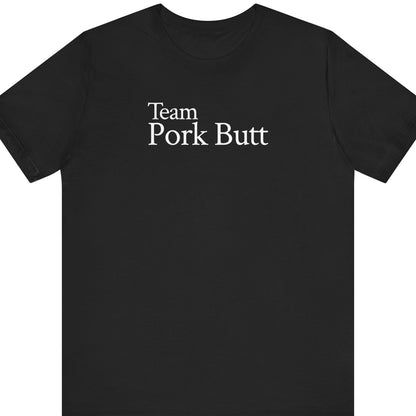 Team Pork Butt