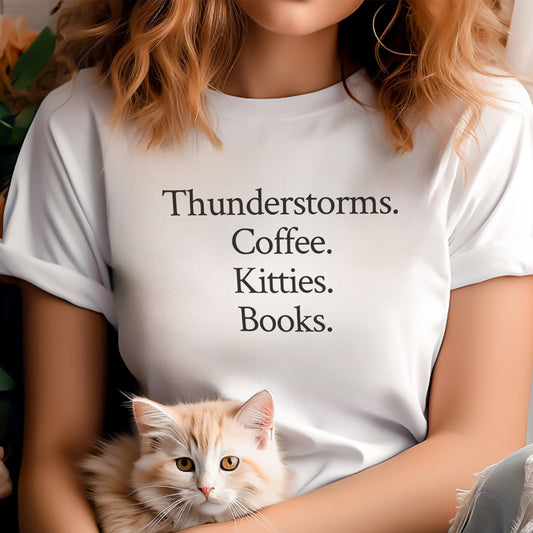 Thunderstorms. Coffee. Kitties. Books.
